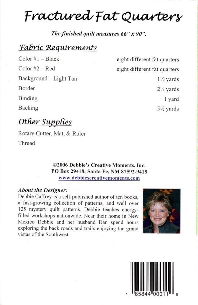 "Fractured Fat Quarters" ©2006 Debbie Caffrey's Classy Patterns Instruction Pack