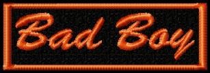 BAD BOY  BIKER PATCH