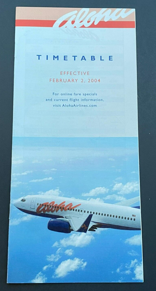 Aloha Airlines Timetable Effective February 2, 2004