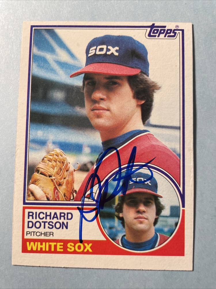 RICHARD DOTSON    1983 Topps #46  MLB White Sox    AUTOGRAPHED