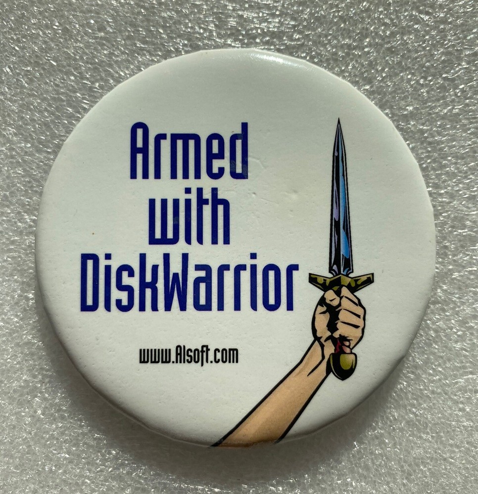 ARMED WITH DISKWARRIOR Alsoft Makers Pin Pinback Button 3"