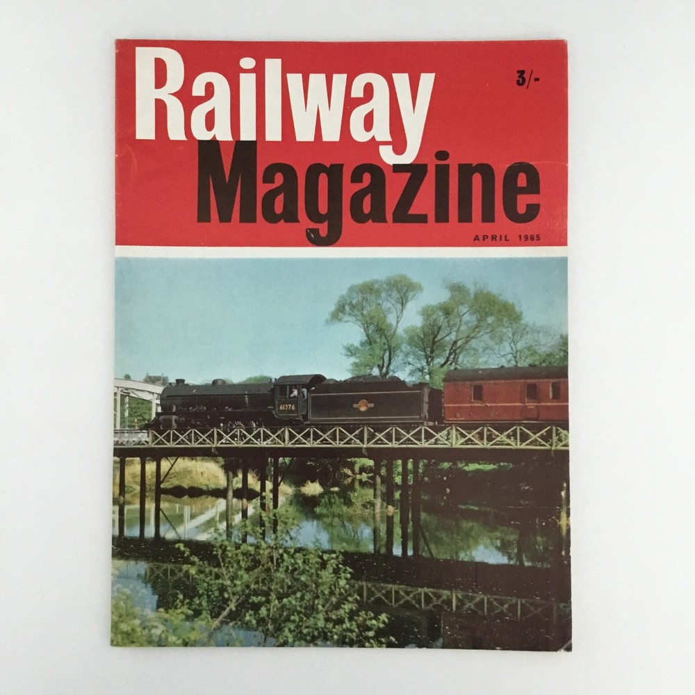 Railway Magazine April 1965