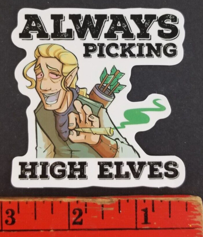 High Elves Always Picking Smoking a Joint Skateboard Sticker Card