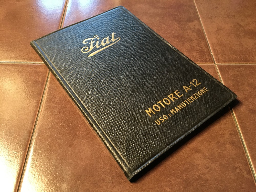 Original Fiat A.12 Aero Engine Operator & Maintenance Manual. 44 page.