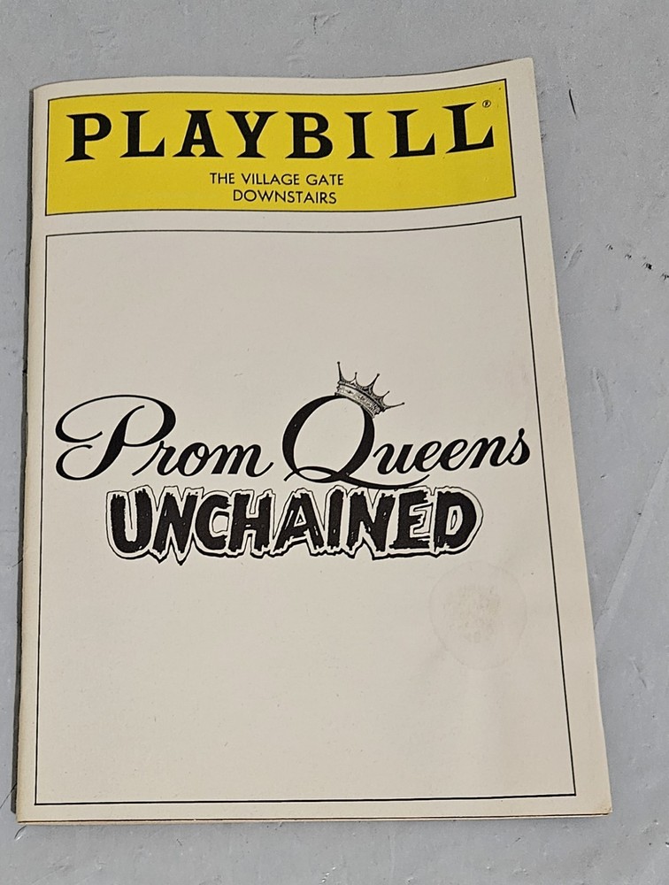 PROM QUEENS UNCHAINED Playbill August 1991