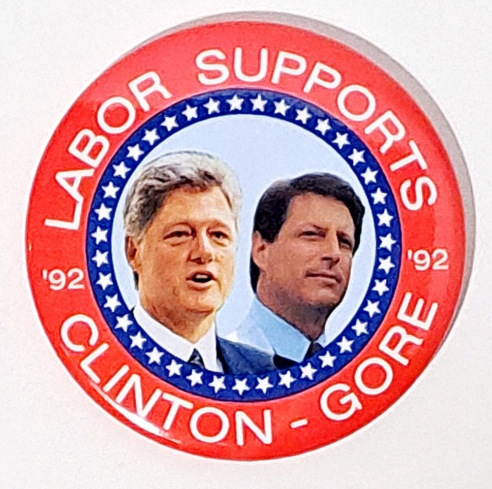 Labor Supports Clinton - Gore '92 | Vintage 3" Pinback Campaign Button
