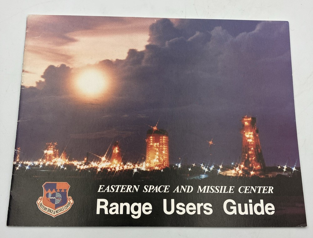 Eastern Space and Missile Center Range Users Guide Patrick Air Force Space