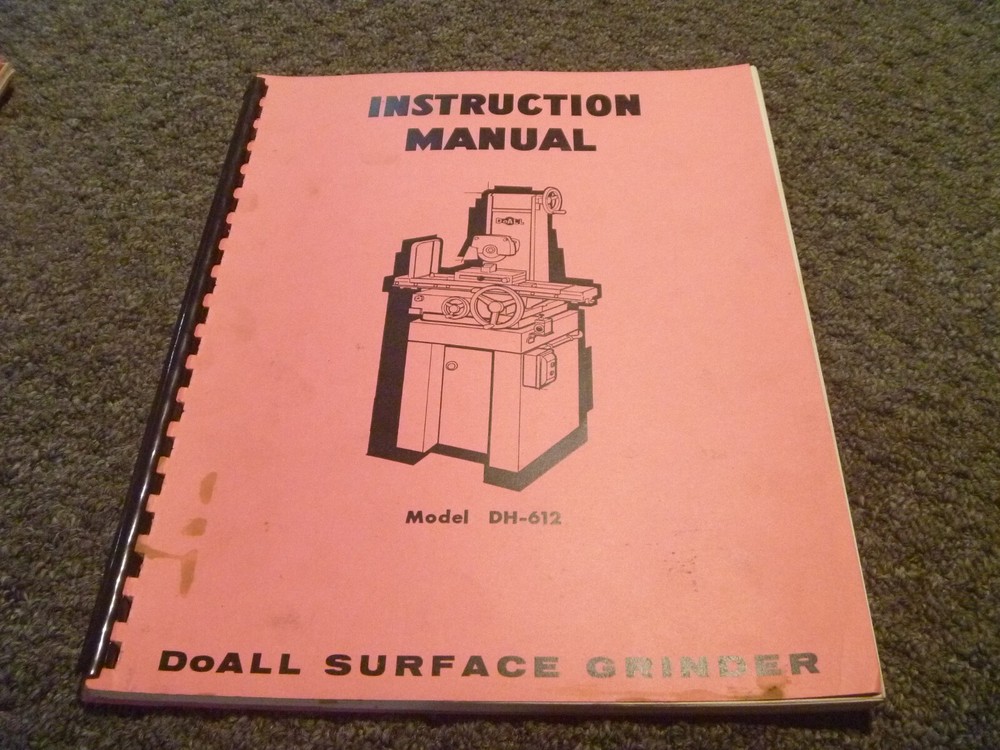 DoAll Model DH-612 Surface Grinder Owner Operator Instruction Manual xz
