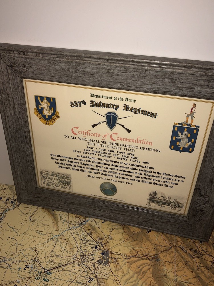 337TH INFANTRY REGIMENT / COMMEMORATIVE - CERTIFICATE OF COMMENDATION