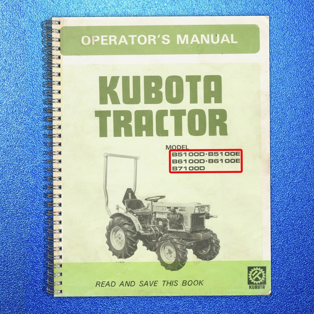 KUBOTA B5100D B5100E B6100D B6100E B7100D TRACTOR OPERATORS MANUAL - LOOP BOUND