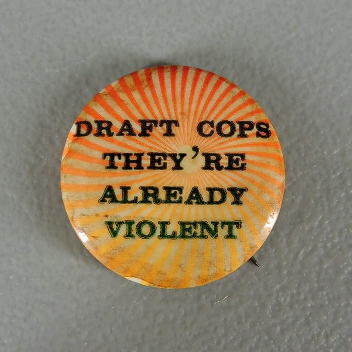 Draft Cops They're Already Violent Social Justice Cause Pinback Button
