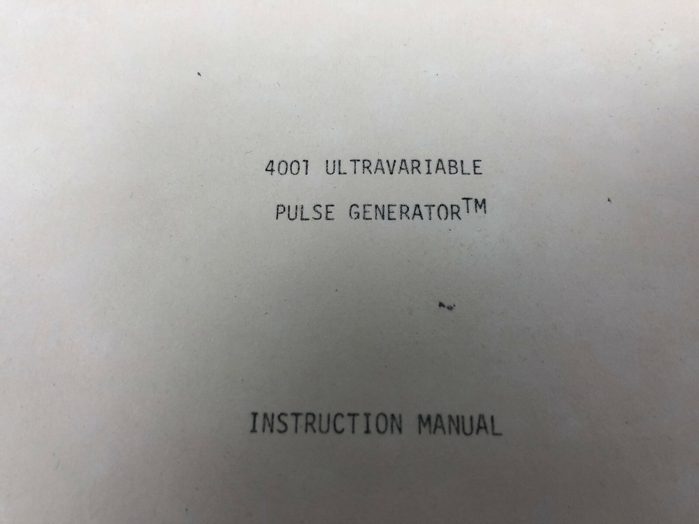 4001 Ultravariable Pulse Generator Instruction Manual