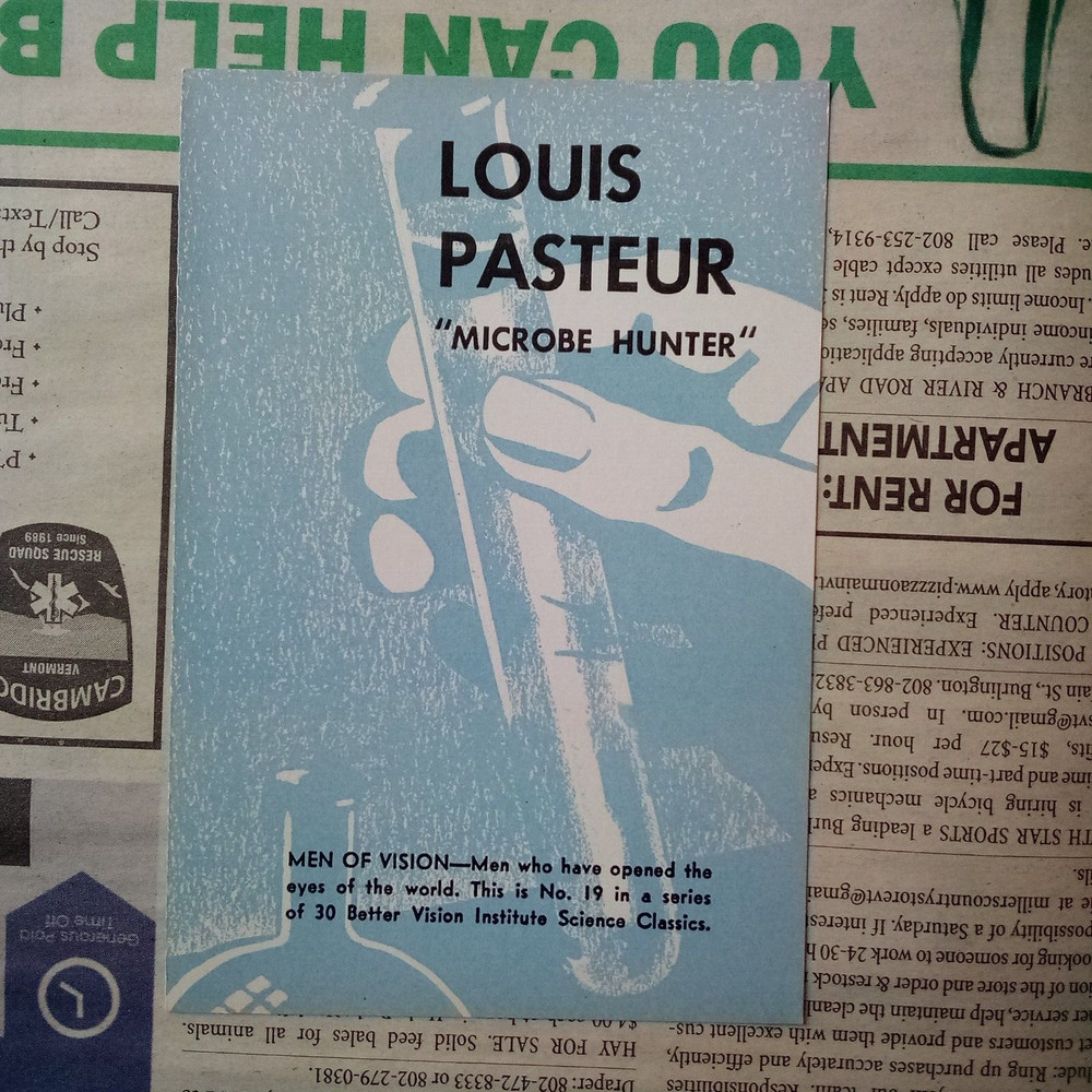 Louis Pasteur - Better Vision Institute Science Classics - Men of Vision