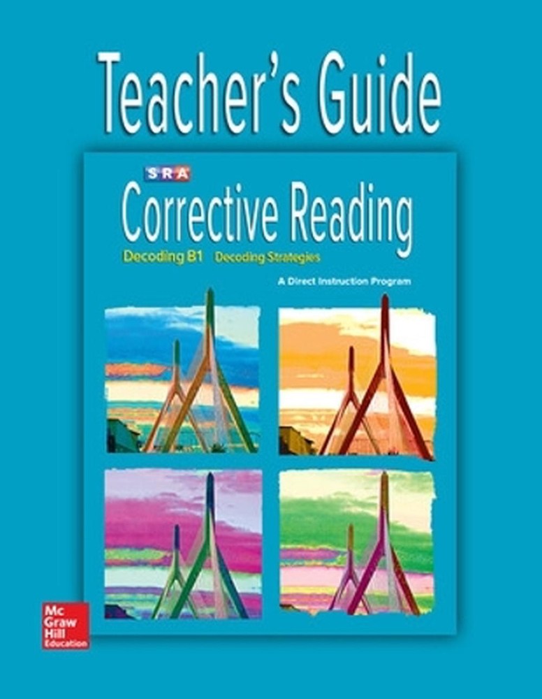 Corrective Reading Decoding Level B1, Teacher Guide: Decoding Strategies by McGr