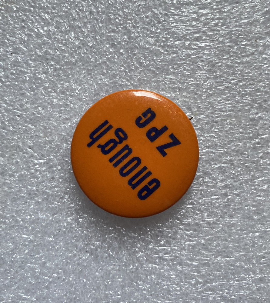 ENOUGH ZPG Zero Population Growth political pin pinback button 1.25"
