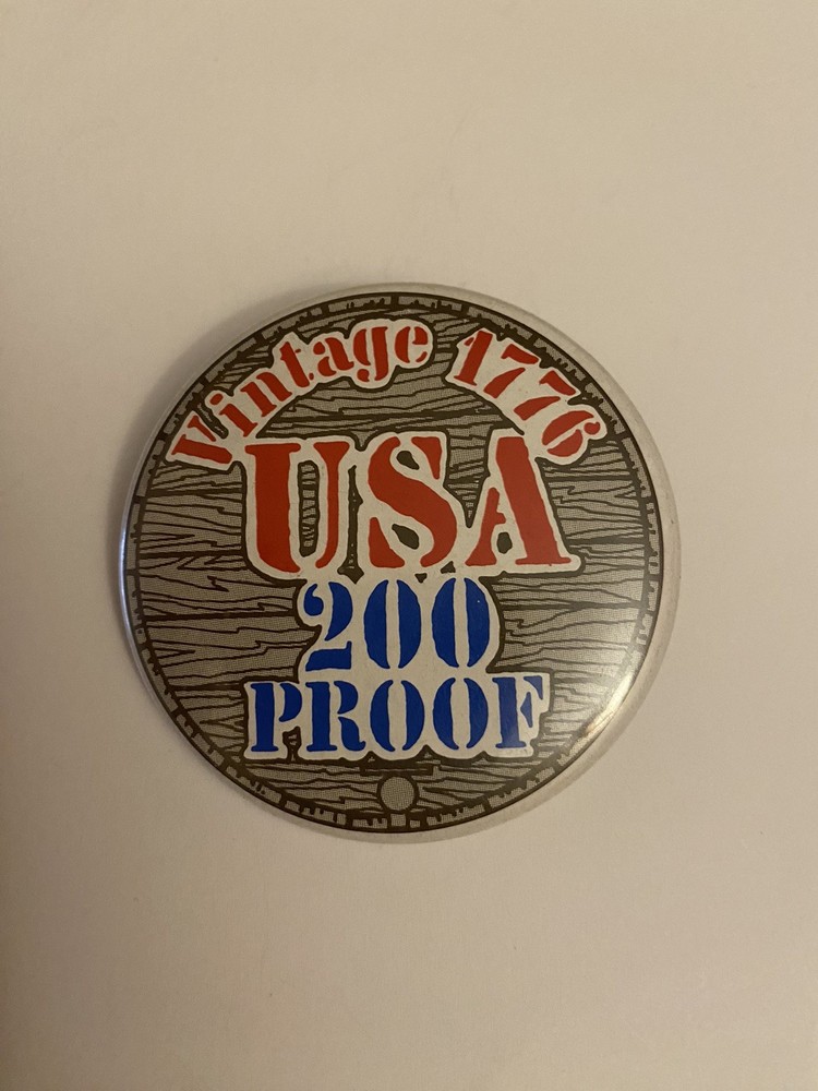 USA 200 Proof 1976 Pin Back Button B39