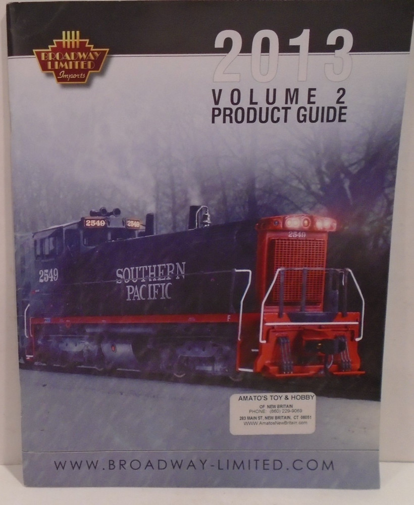 BROADWAY LIMITED IMPORTS 2013 MODEL TRAIN CATALOG VOLUME 2