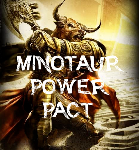 Minotaur Power Pact