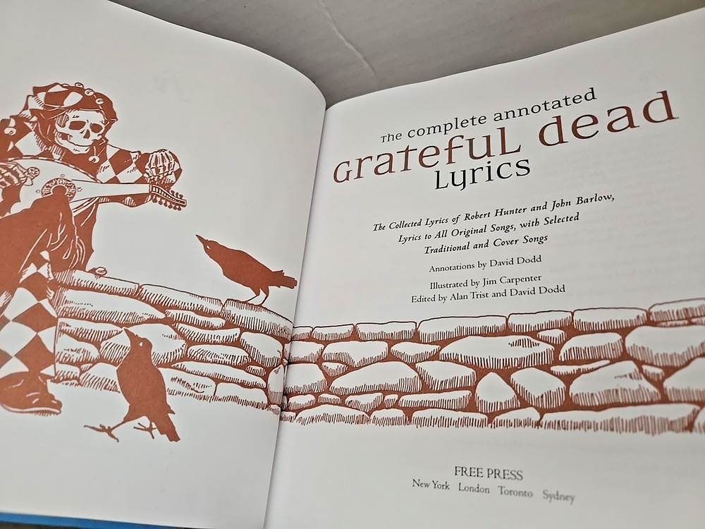 The Complete Annotated Grateful Dead Lyrics Annotations by David Dodd Hardcover