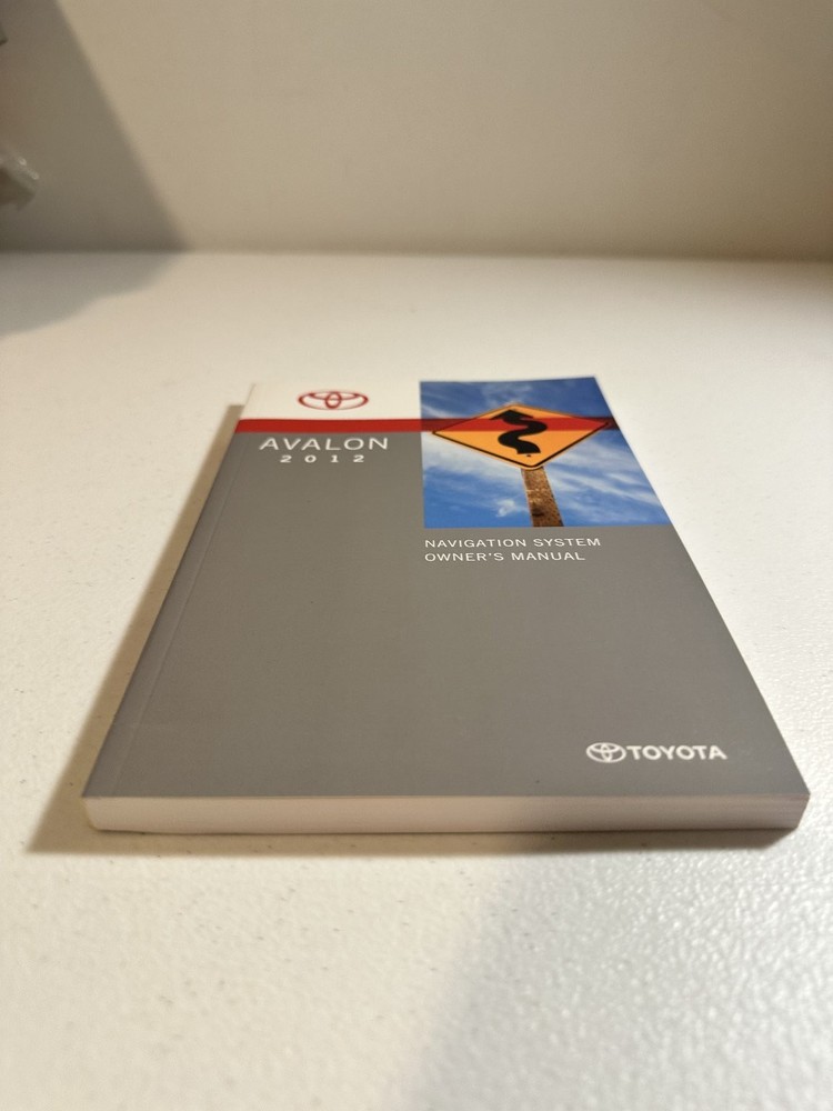 Toyota Avalon Navigation System Owner's Manual 2012