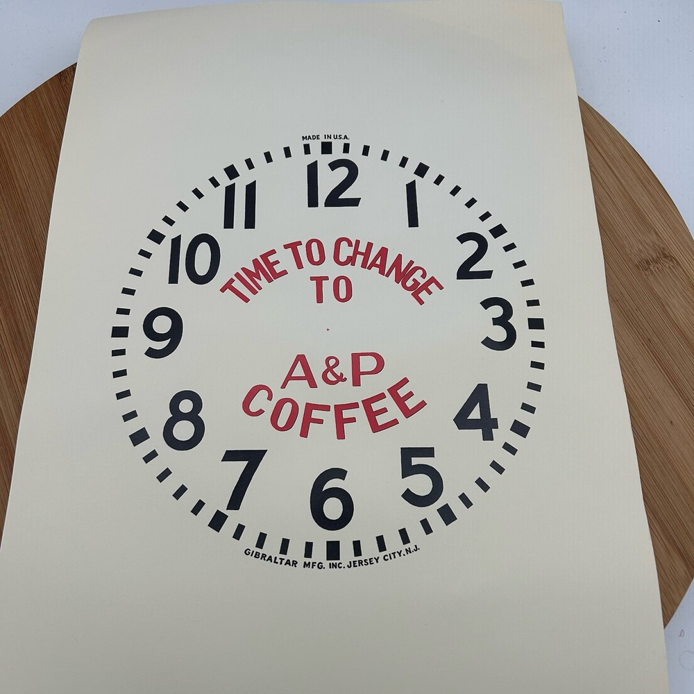 Time To Change To A & P Coffee Insert 1960's