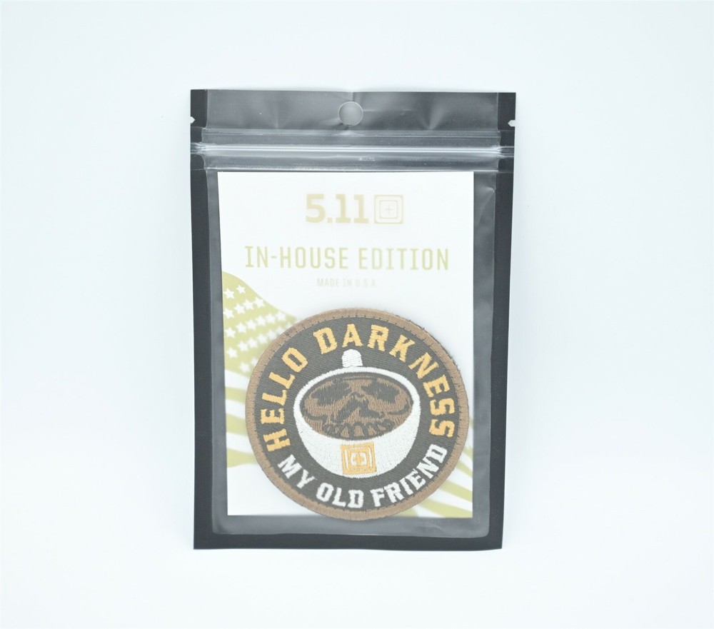 5.11 TACTICAL "HELLO DARKNESS MY OLD FRIEND 2.0" LOGO PATCH HOOK/LOOP BACKING