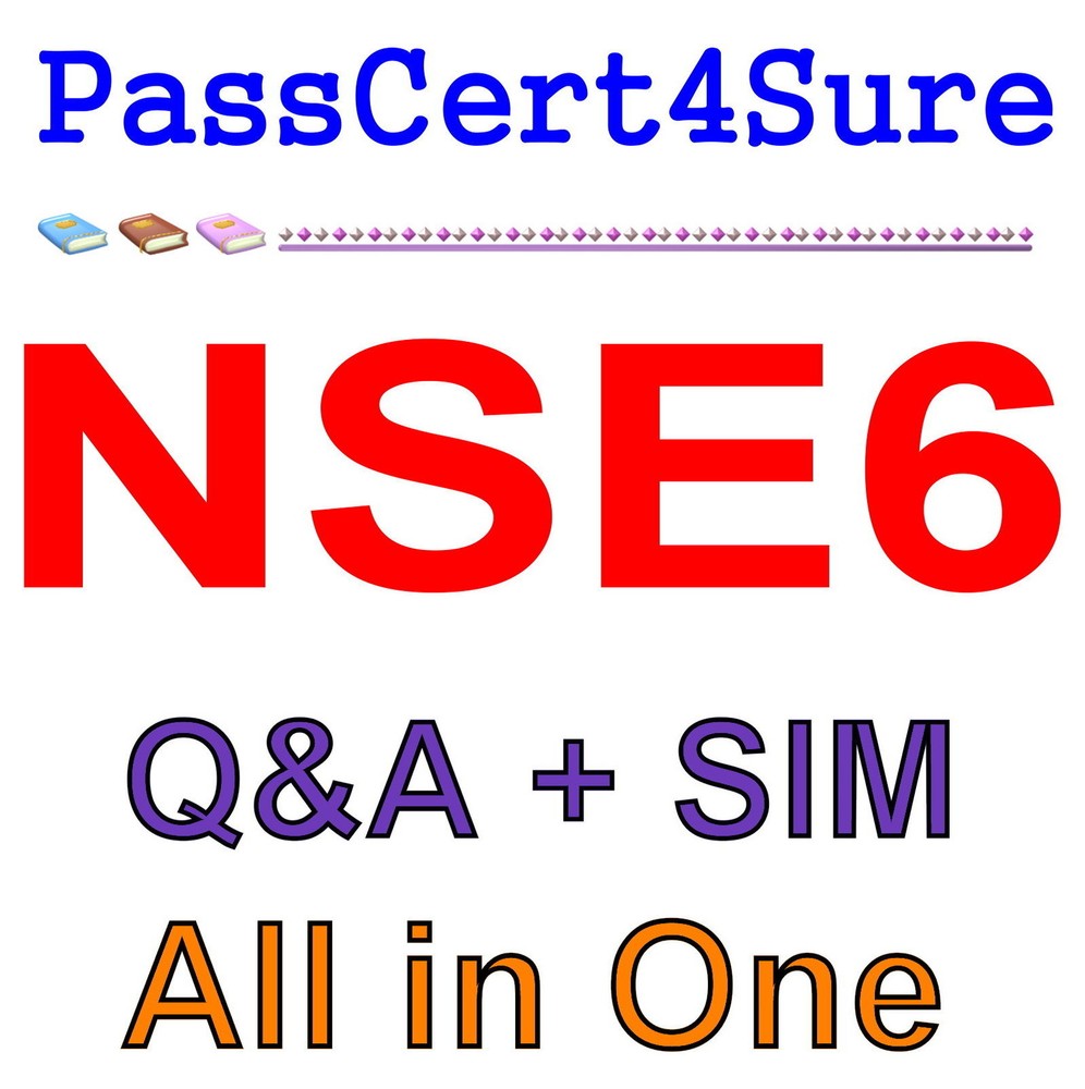 Fortinet Network Security Expert 6 NSE6 Exam Q&A+SIM