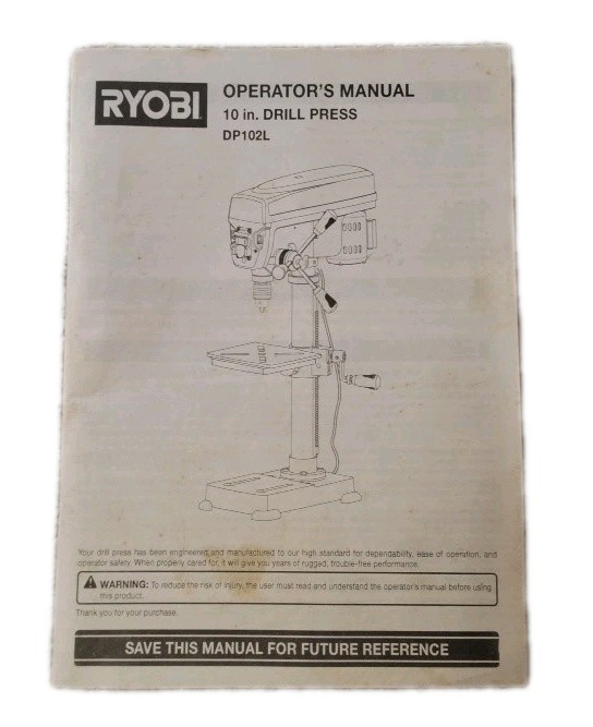 RYOBI 10 in. Drill Press DP102L Operator's Manual