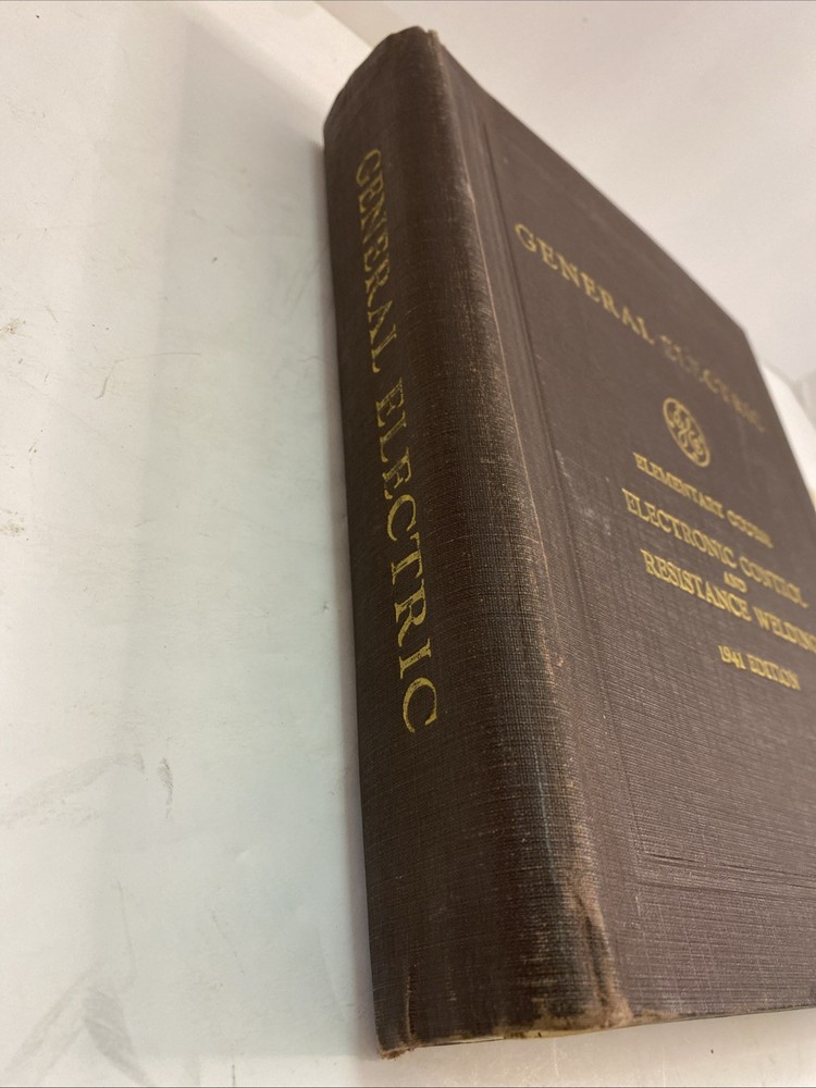 General Electric GE Elementary Course Electronic Control Resistance Welding 1941
