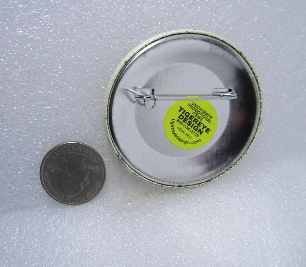 I'm Union And I Vote Button Pin