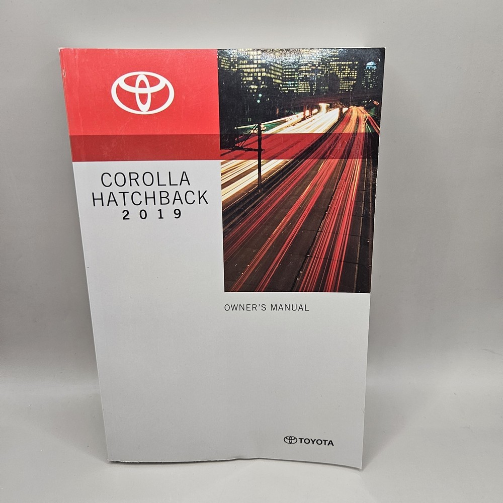 2019 Toyota Corolla Hatchback Owner's Manual OEM