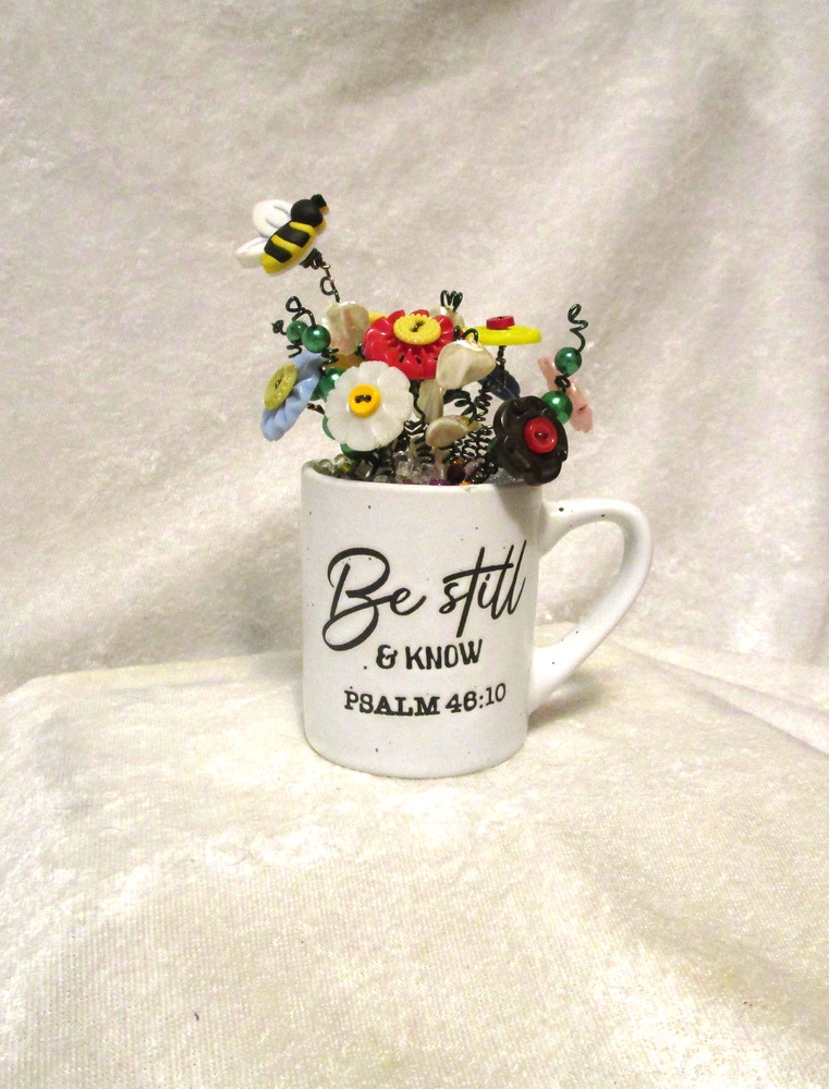 Button Bouquet "Be Still & Know" Psalm 46:10 Handmade OOAK
