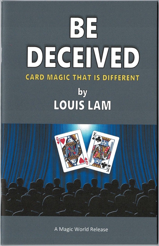 Be Deceived by Louis Lam (card and mental miracles)