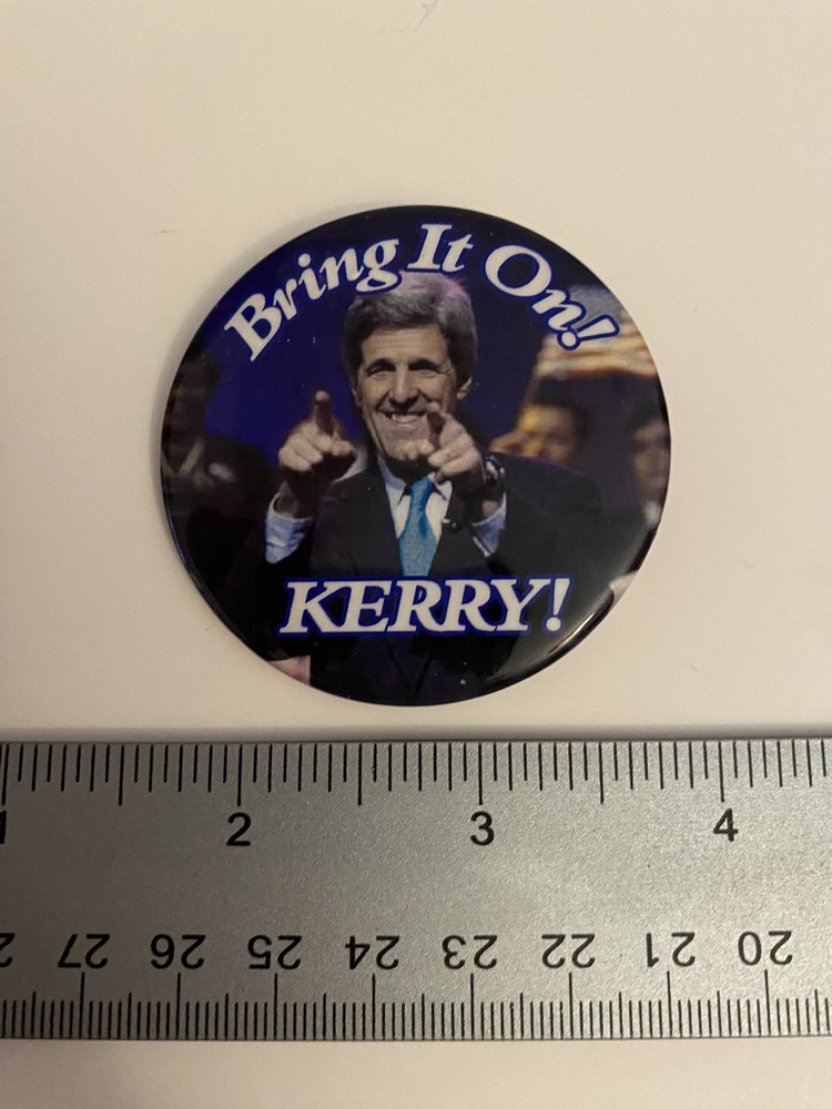 Bring It On! Kerry! Pin Back Button P90