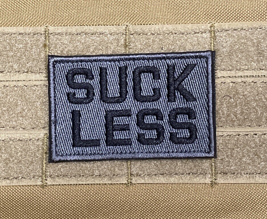 Suck Less Funny Tactical Warfighter Morale Patch Hook Loop Gray Navy
