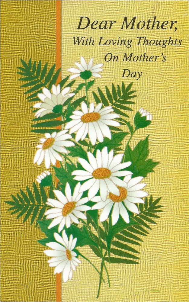 Dear Mother, With Loving Thoughts On Mother's Day (M)