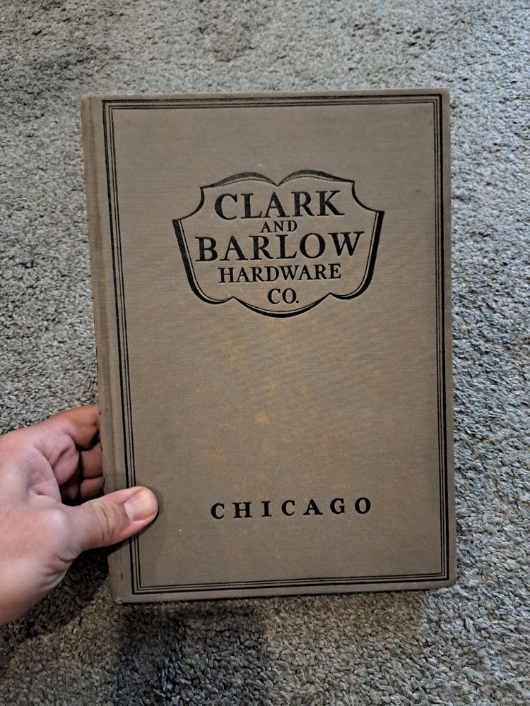 Clark and Barlow Hardware Co. Catalog B 1930
