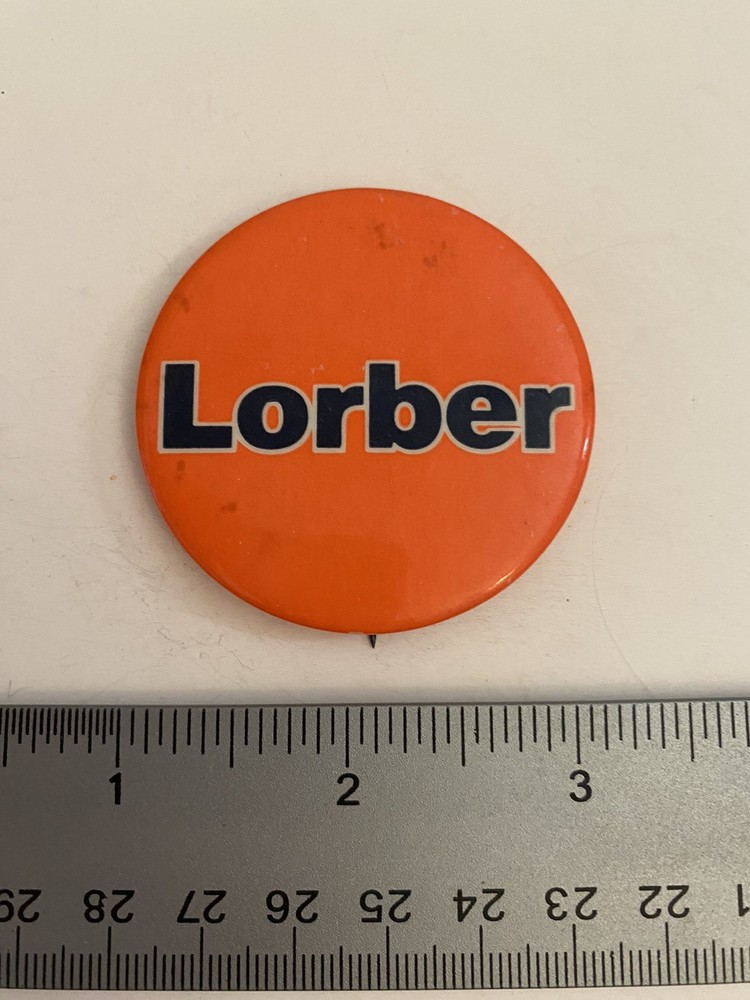 Lorber Political Pin Back Button P37