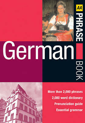 AA German Phrase Book by AA Publishing (Paperback, 2006)