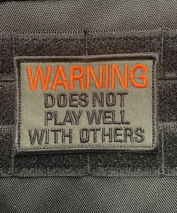 Warning Does Not Play Well With Others Funny  Warfighter Morale Patch Hook Loop