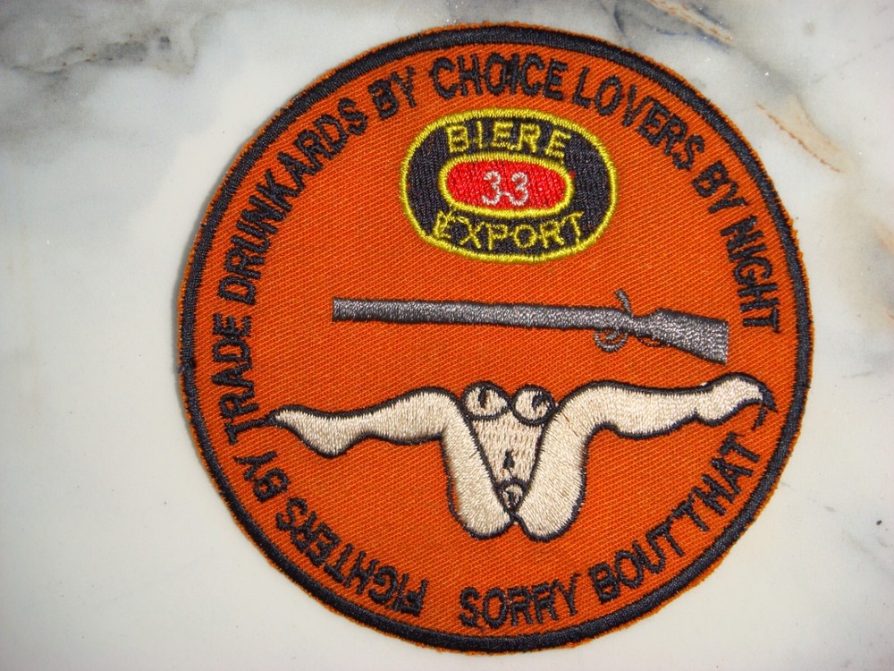 BIERE 33 EXPORT - " SORRY BOUT THAT " PATCH