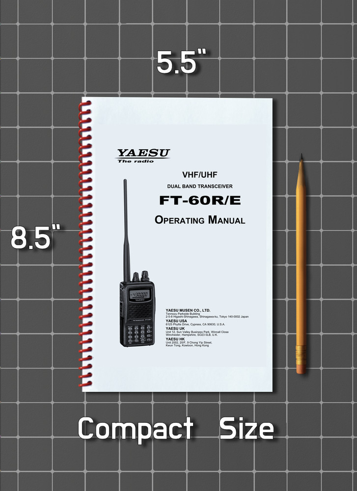 Yaesu FT-60R/E — OPERATING MANUAL Guide Reference — 84 Pages — Half Size 5.5x8.5