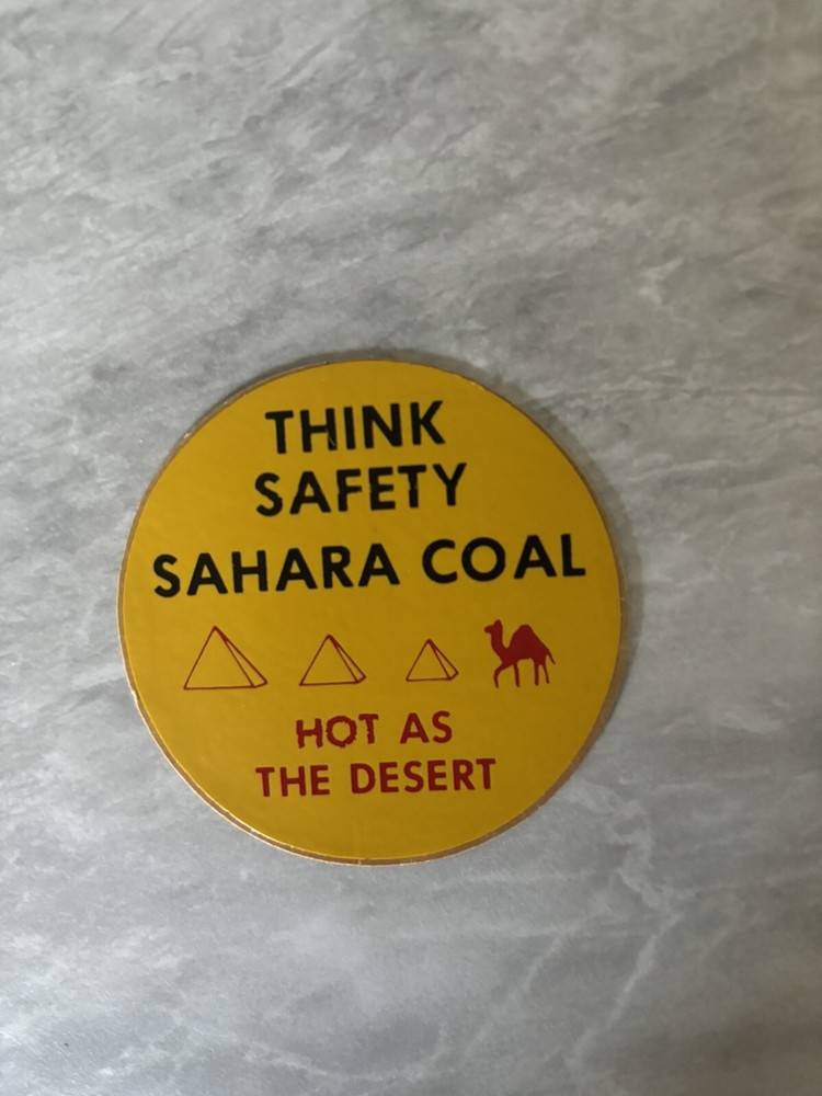 COAL MINING STICKERS Nice Older One