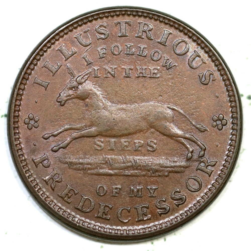 1837 ILLUSTRIOUS PREDECESSOR Hard Times Token