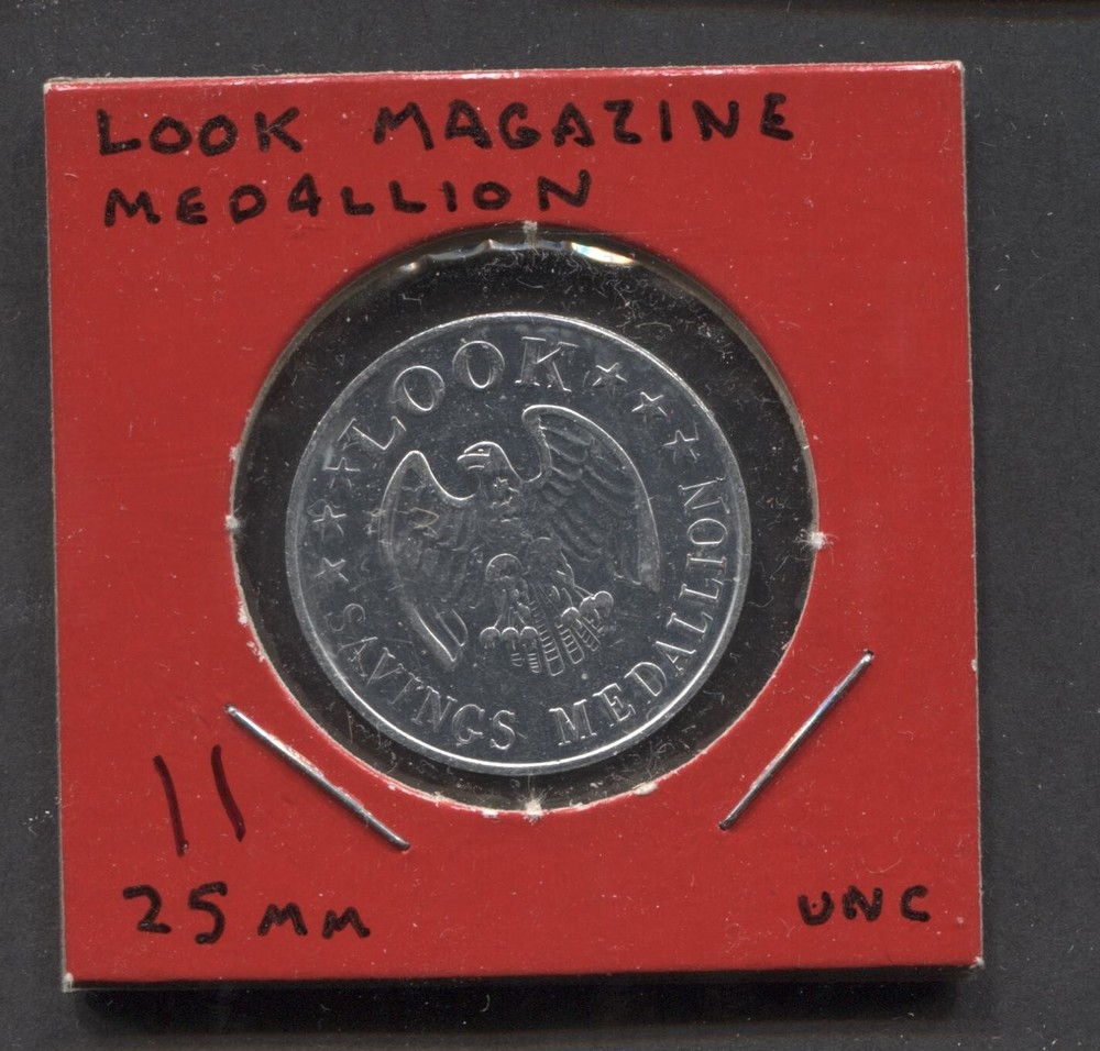 Look Magazine Medallion- UNC