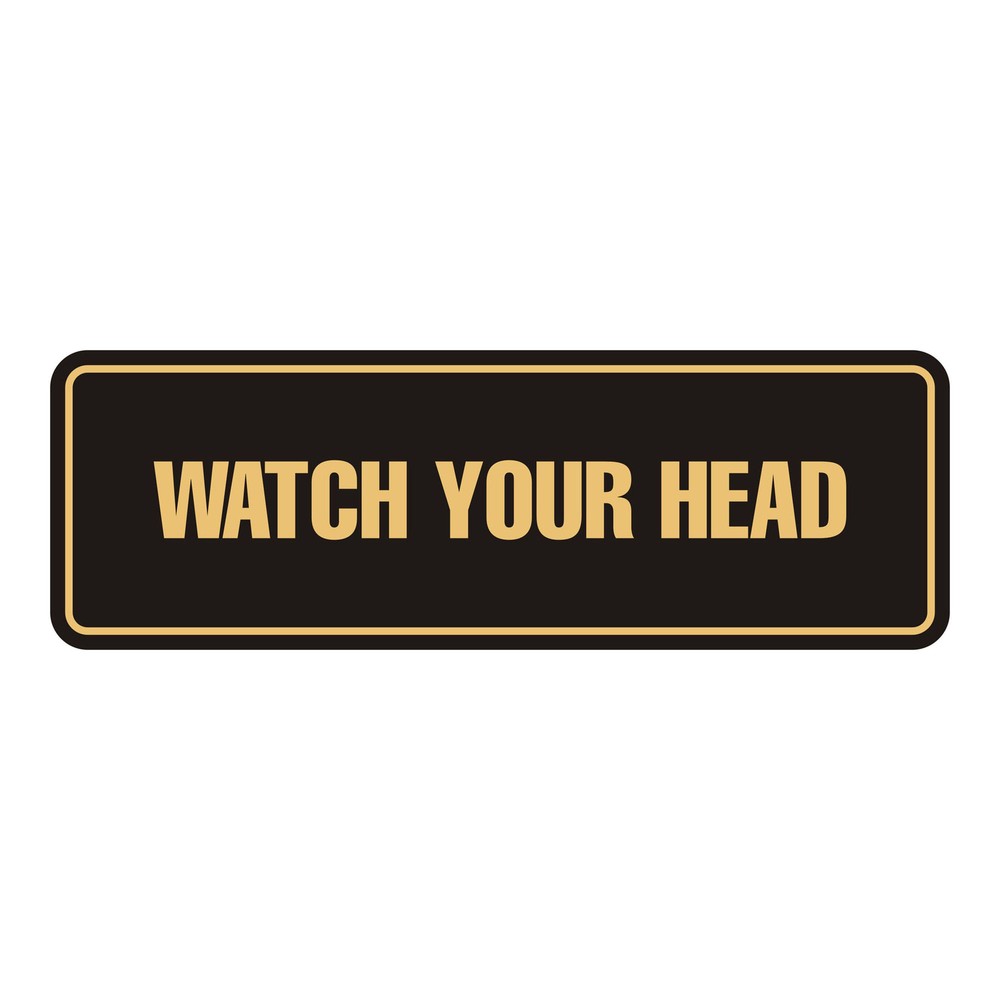 Standard Watch Your Head Sign