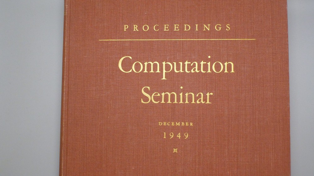 IBM: Computation Seminar, December 1949