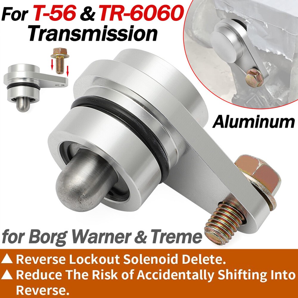 For T-56 TR-6060 Reverse Lockout Solenoid Delete Forward Facing T56 TR606 Trans