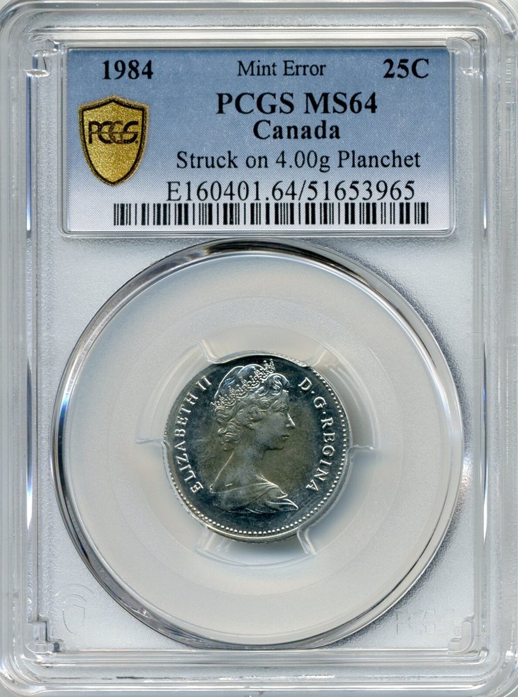 1984 Canada 25 Cent MINT ERROR, Struck on 4g Foreign Planchet - PCGS MS 64
