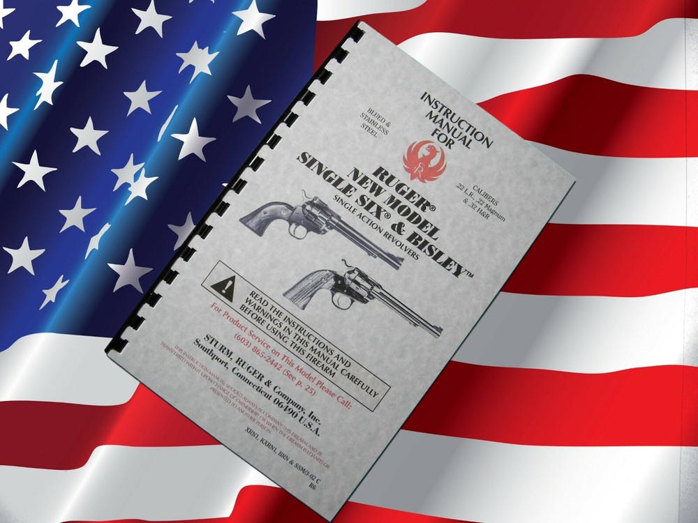 Ruger Single Six & Bisley Single Action Revolvers Owners Manual